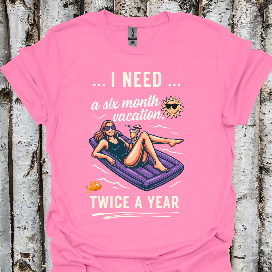 Need a Six Month Vacation