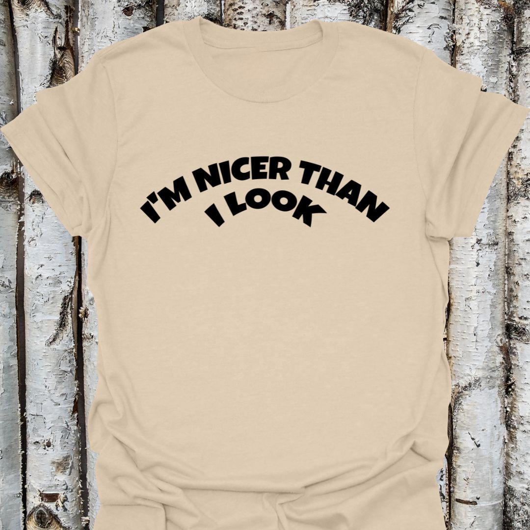 I'm Nicer Than I look