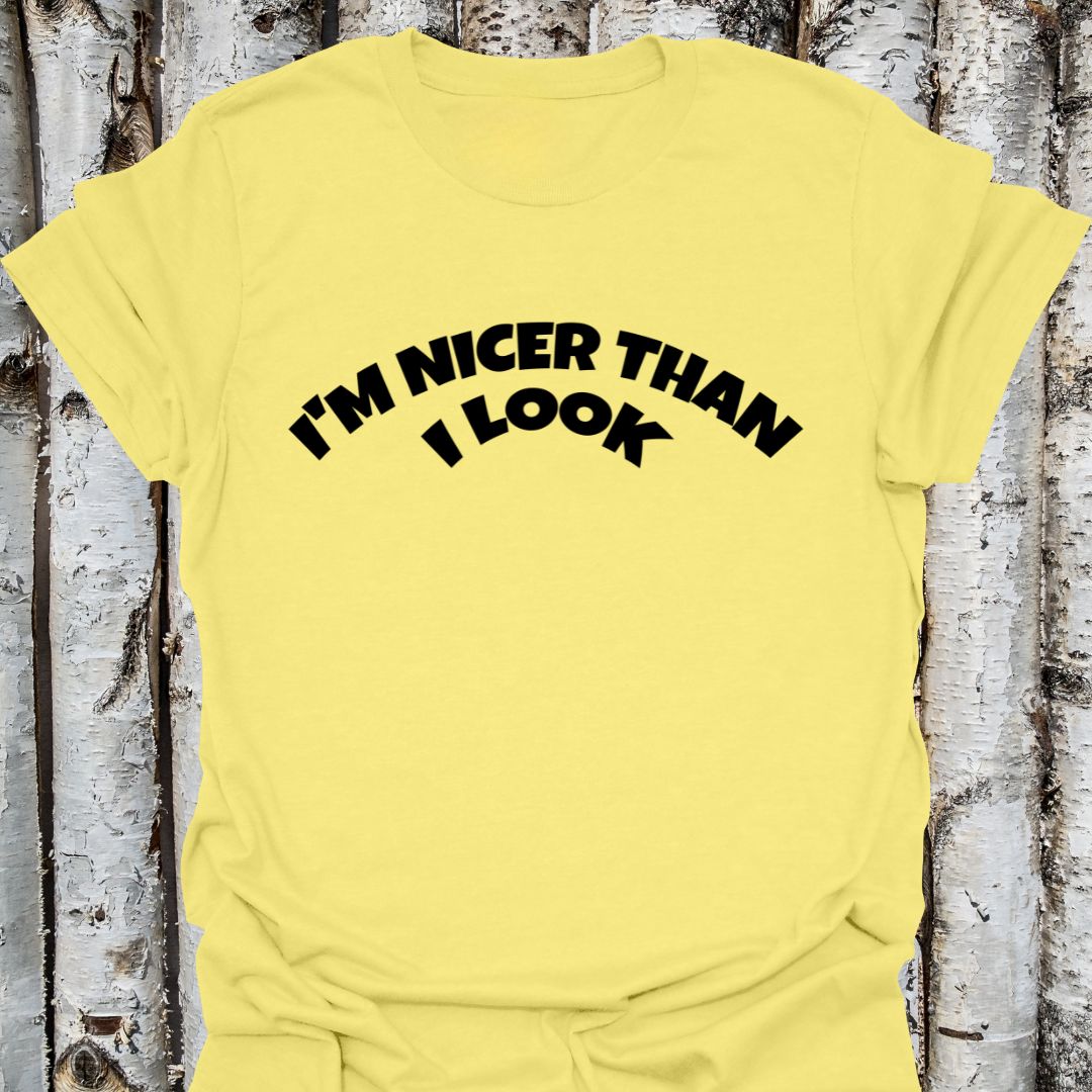I'm Nicer Than I look
