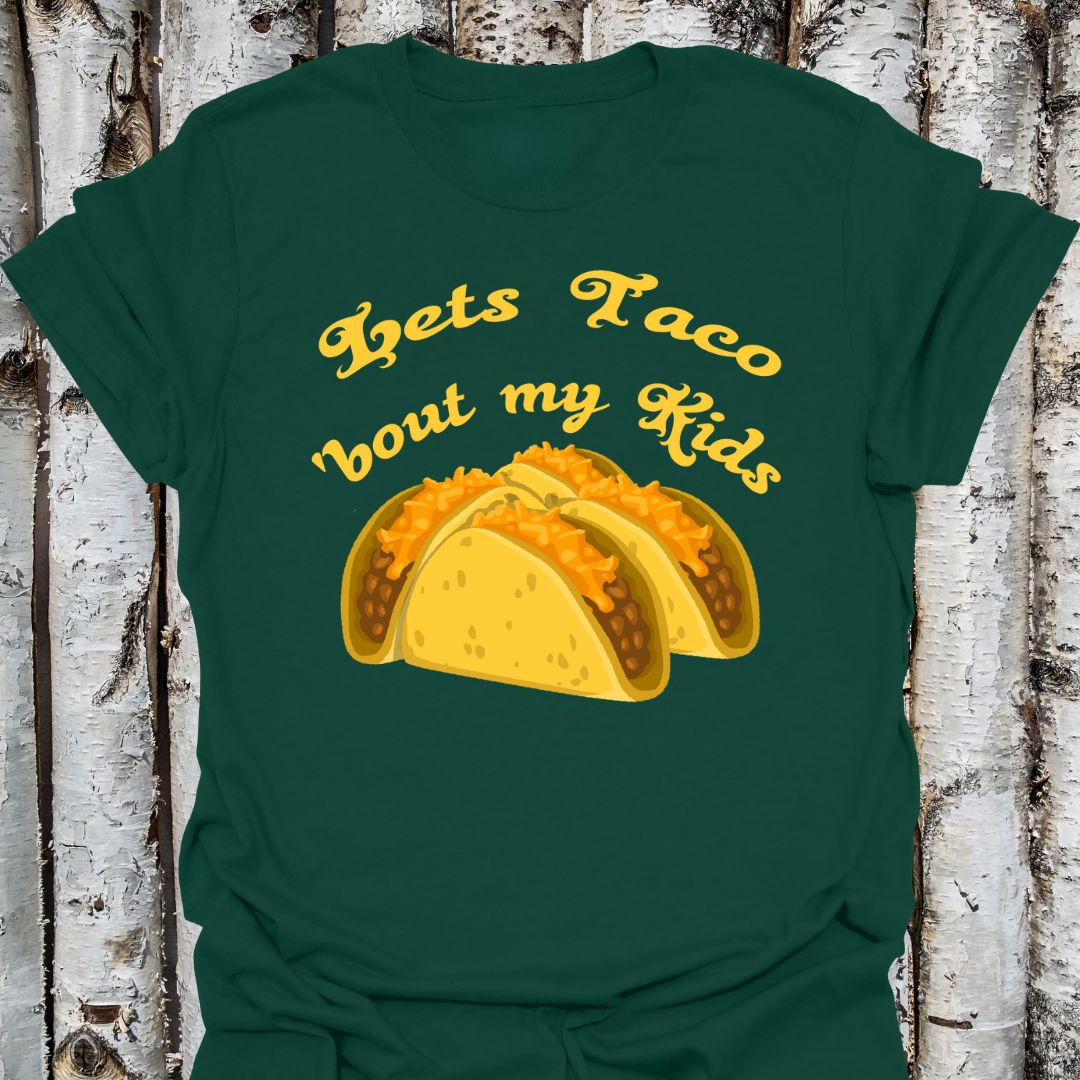 Lets Taco My Kids