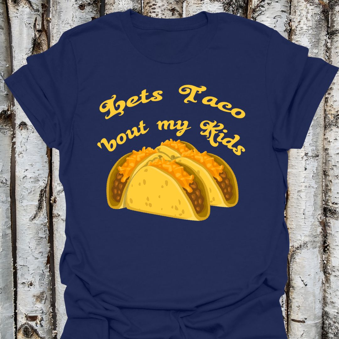 Lets Taco My Kids