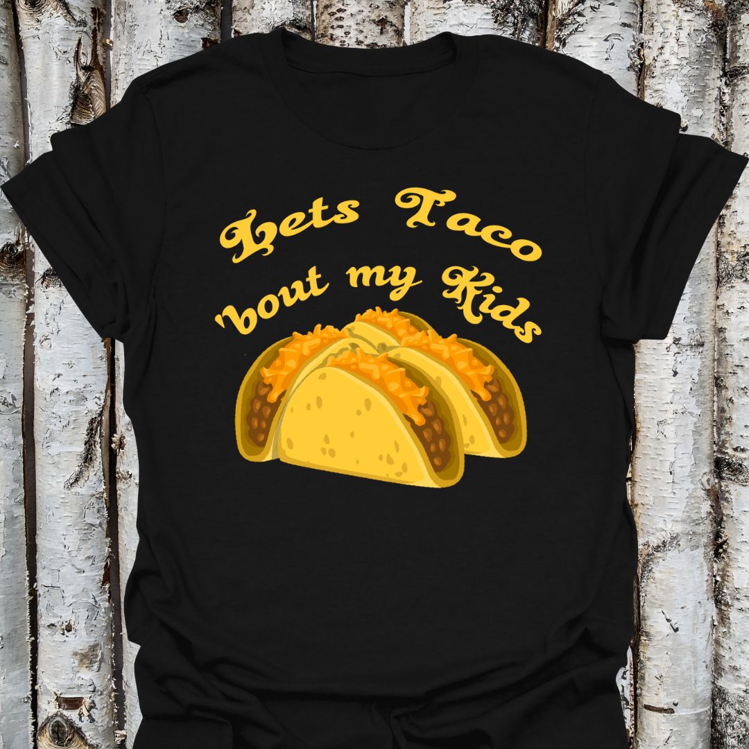 Lets Taco My Kids