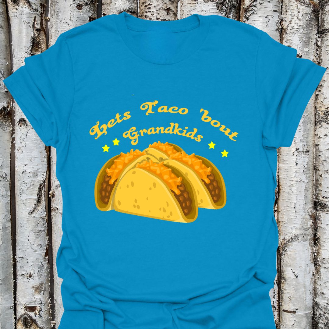 Let's Taco 'bout Grandkids
