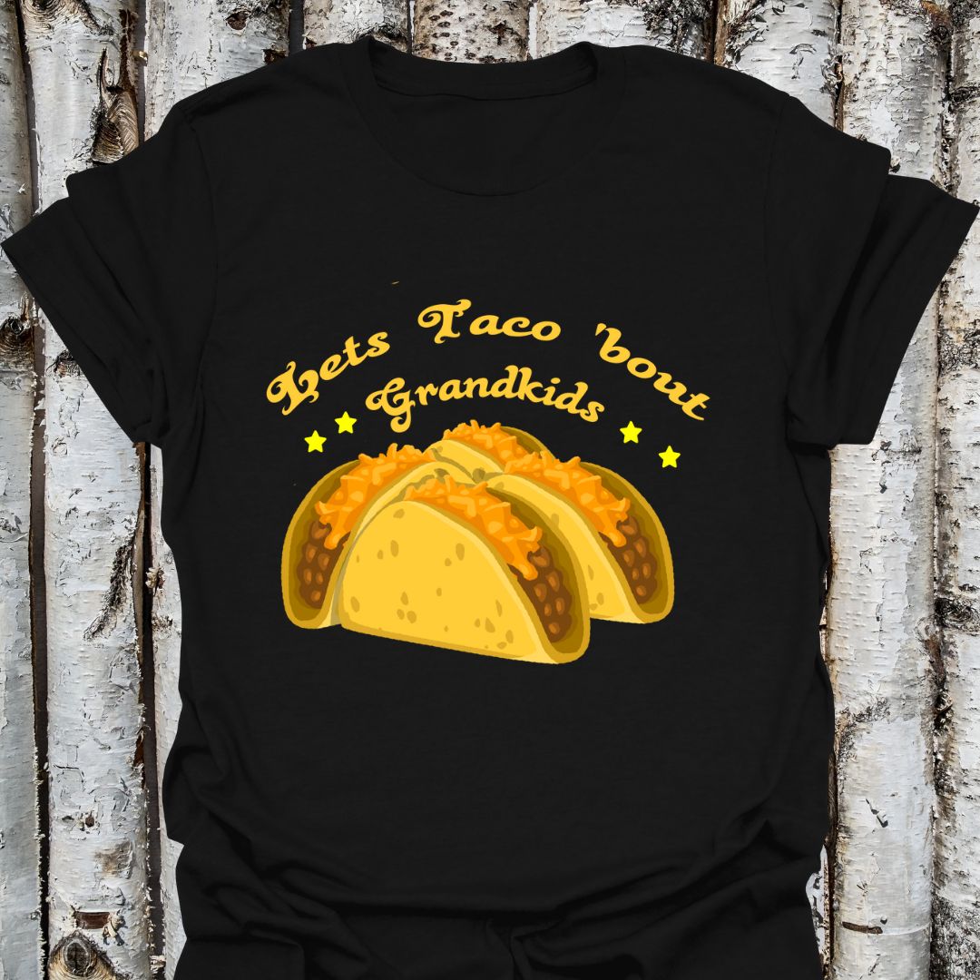 Let's Taco 'bout Grandkids