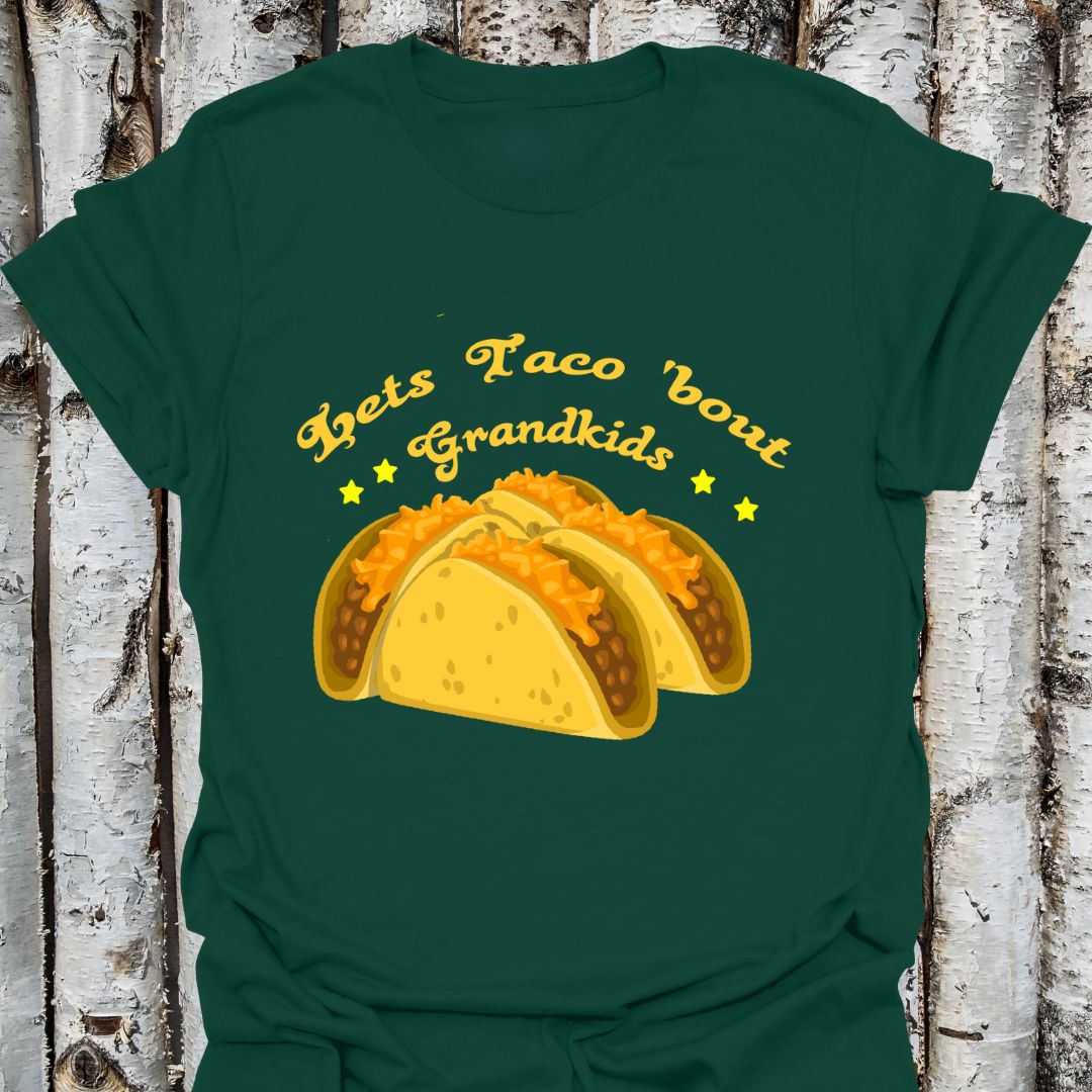Let's Taco 'bout Grandkids