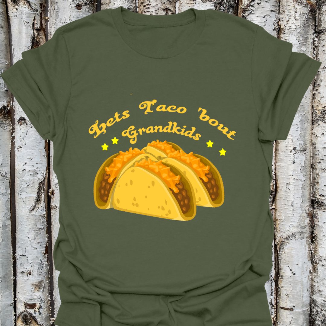 Let's Taco 'bout Grandkids