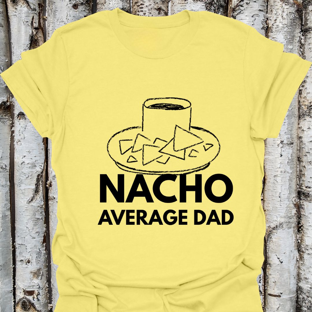 Nacho Average Dad