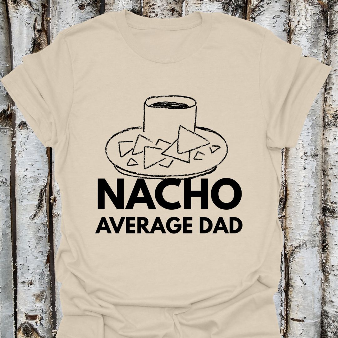 Nacho Average Dad