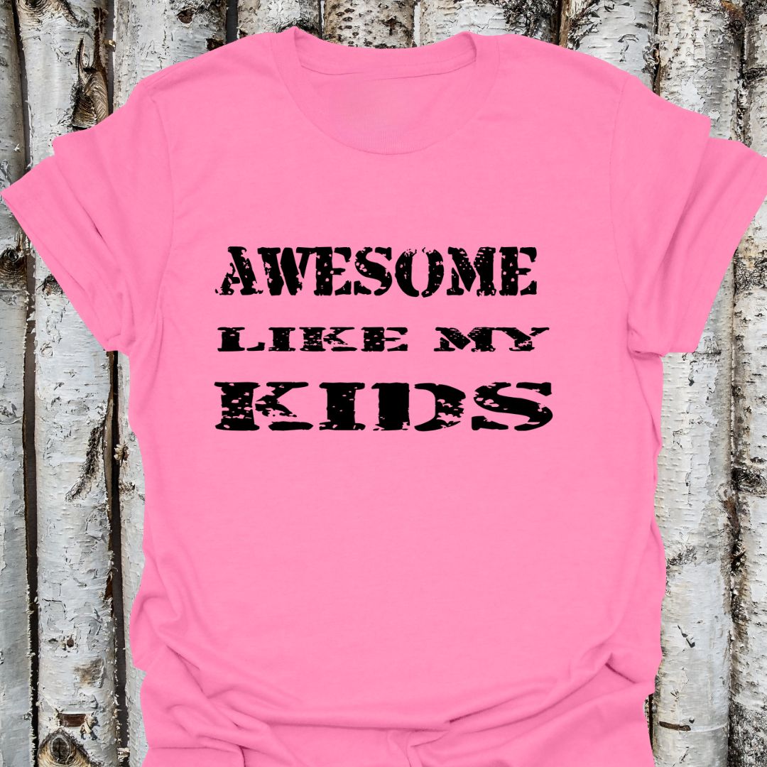 Awesome Like my Kids