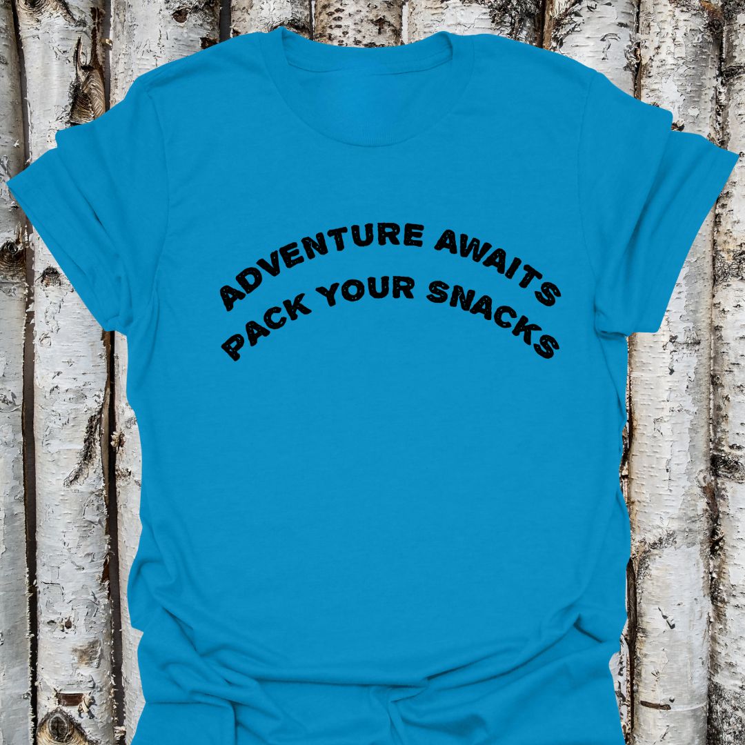 Adventure awaits Pack your snacks