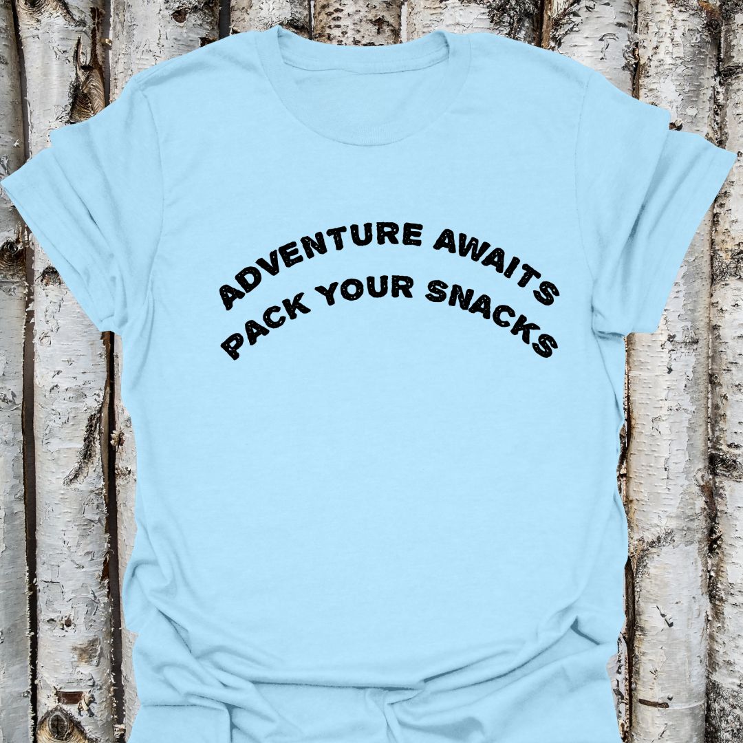 Adventure awaits Pack your snacks