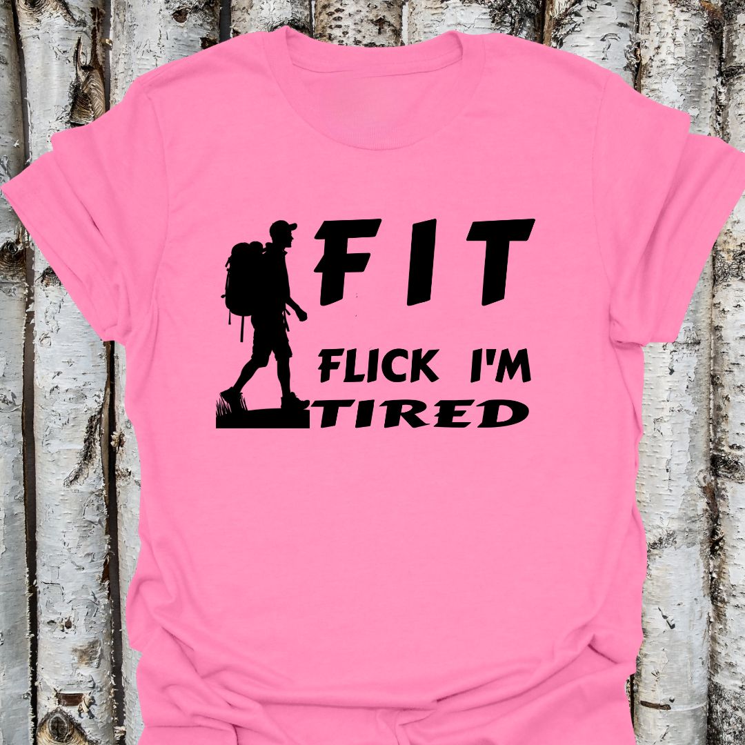 FIT flick I'm tired