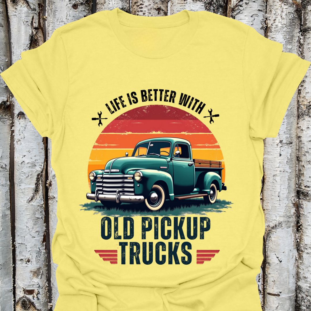 Life is Better with Old Pickup Trucks