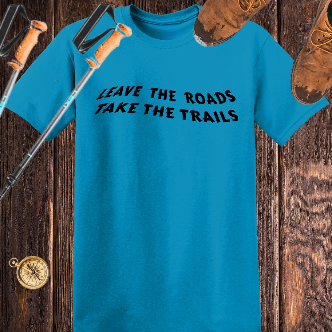 Leave the roads take the trails