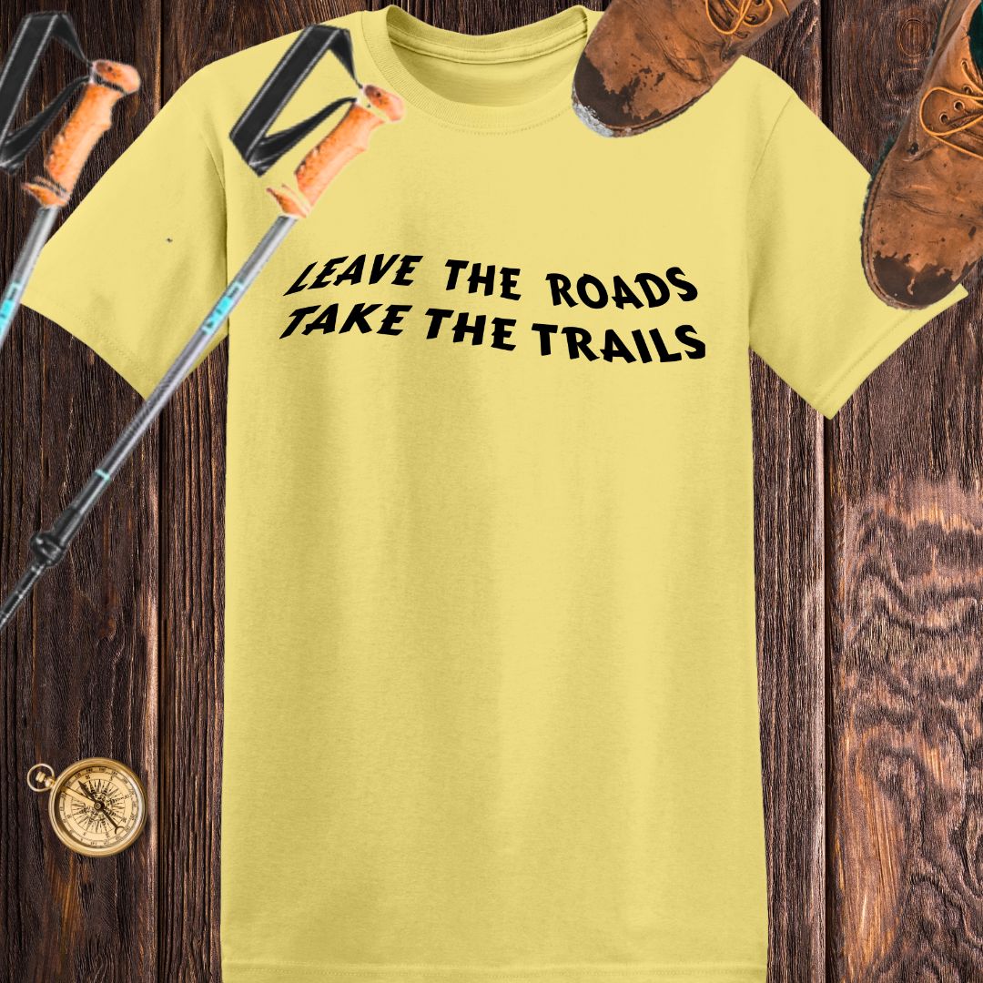 Leave the roads take the trails