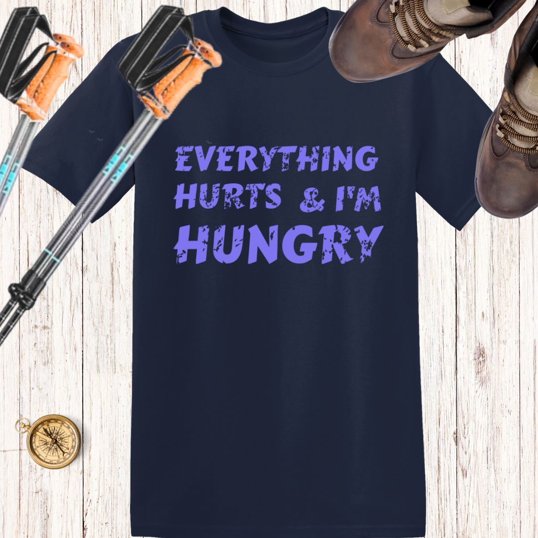 Everything hurts and I'm hungry
