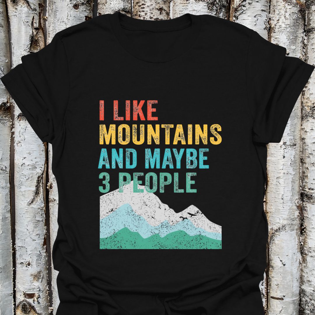 I Like Mountains and Maybe 3 People