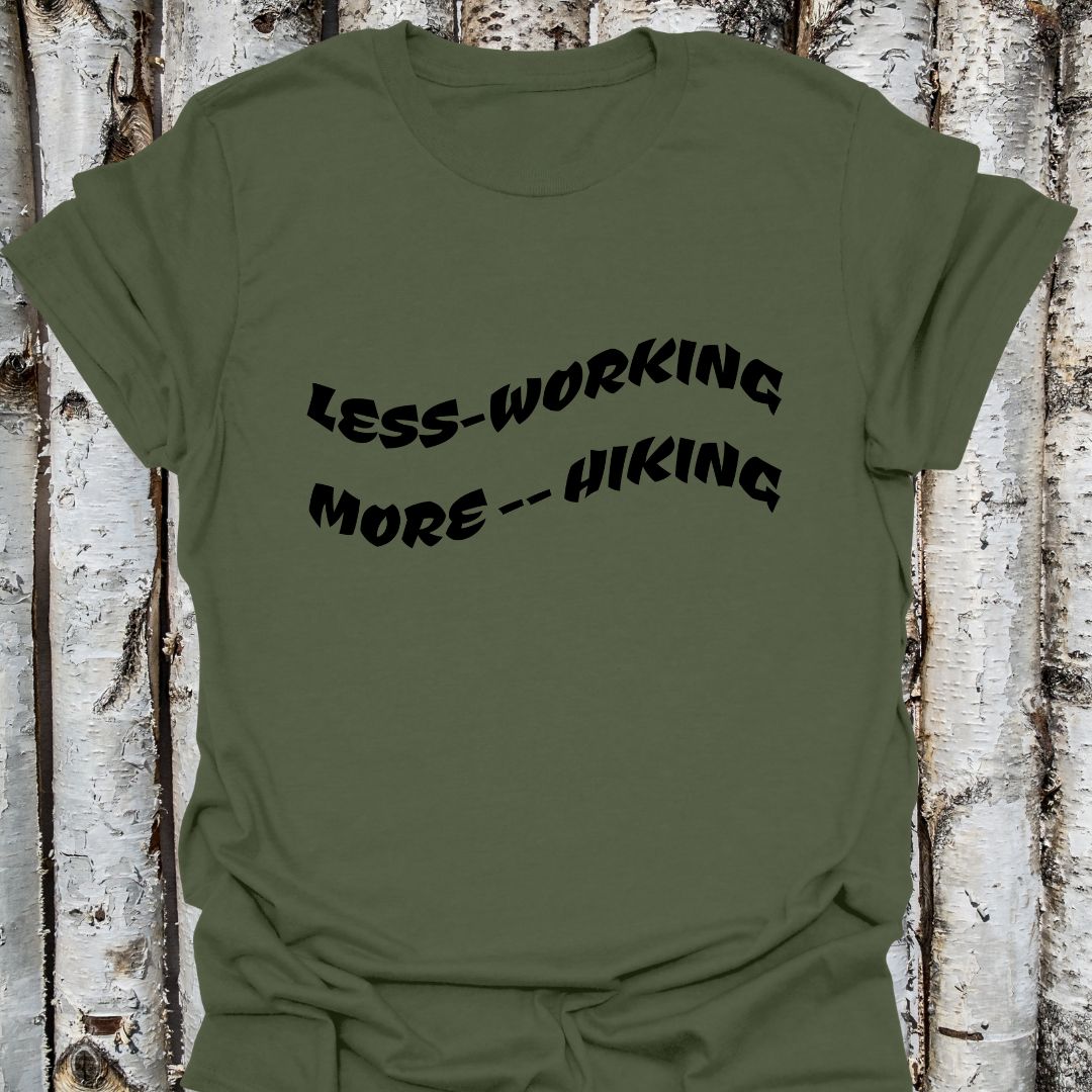 Less working more hiking