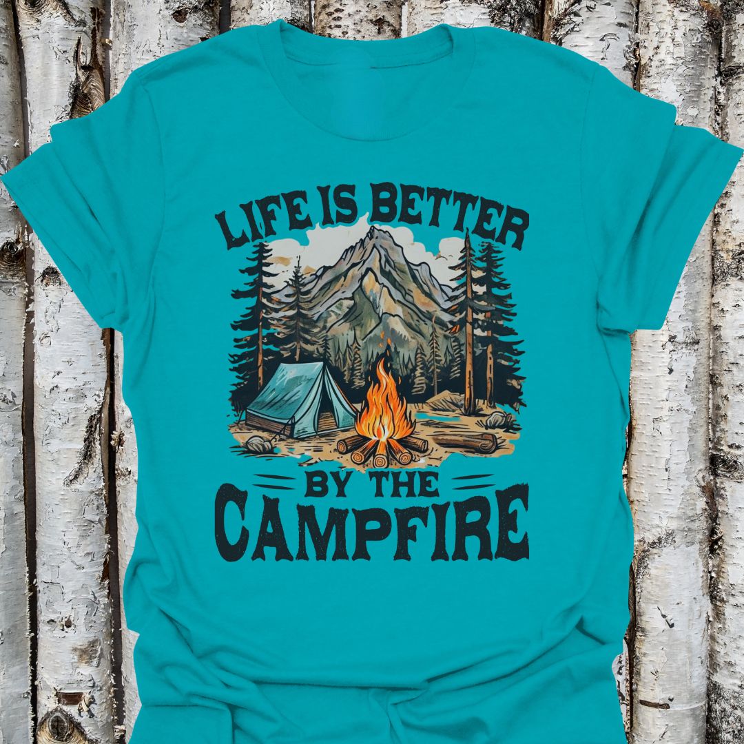 Life is Better by the Campfire T-Shirt,