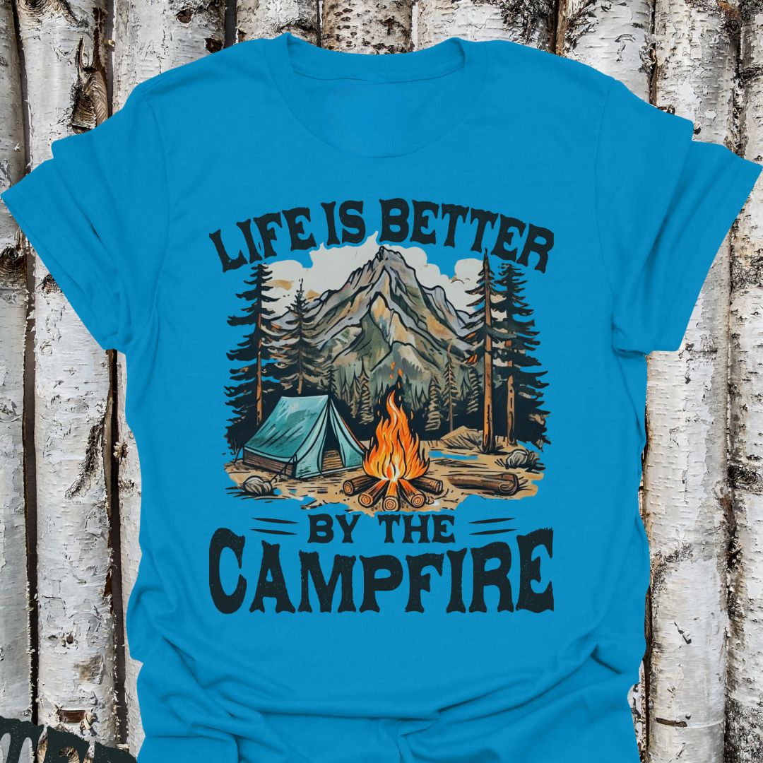 Life is Better by the Campfire T-Shirt,
