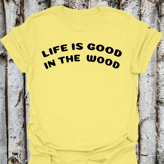 Life is good in the wood