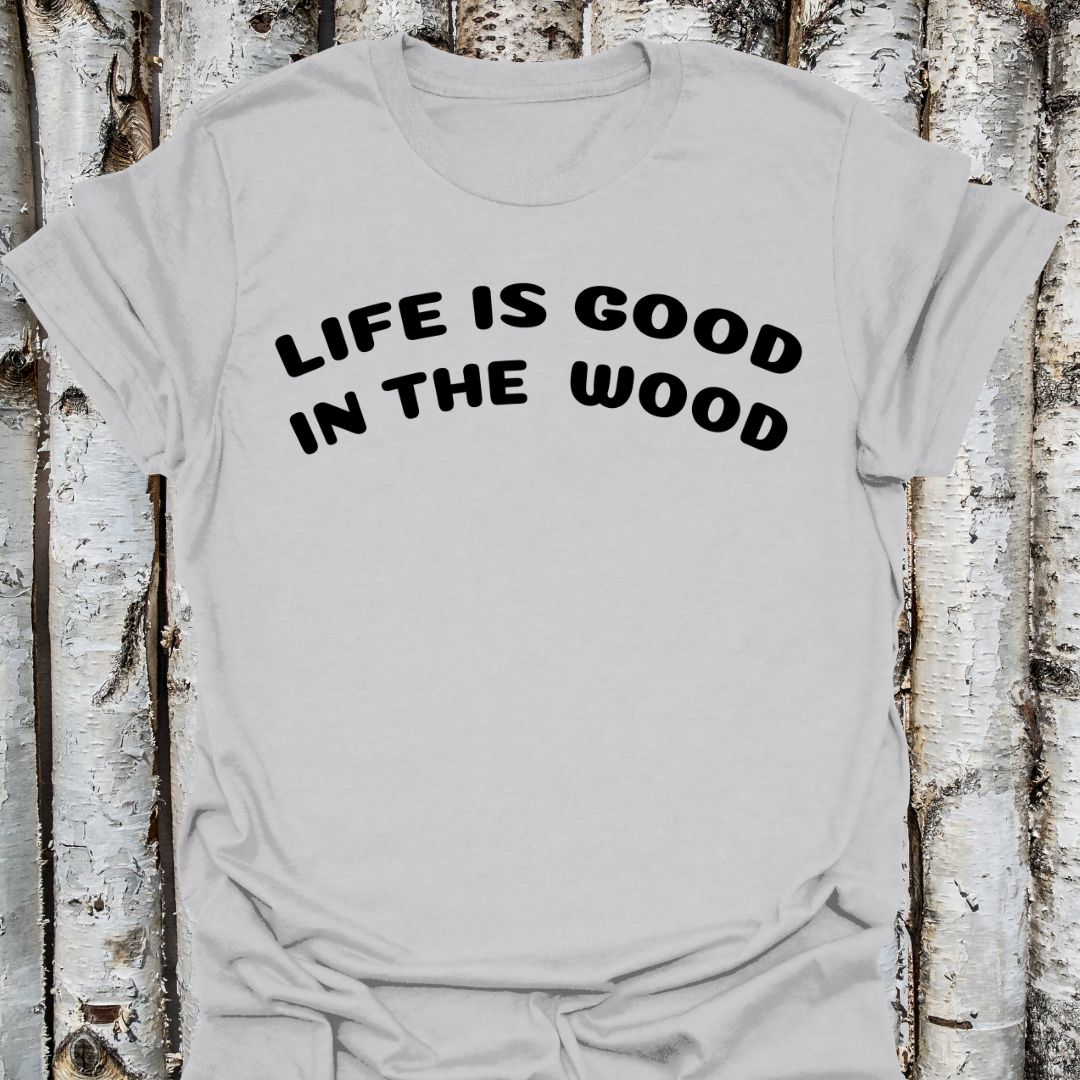 Life is good in the wood