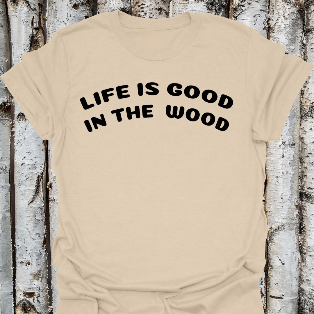 Life is good in the wood