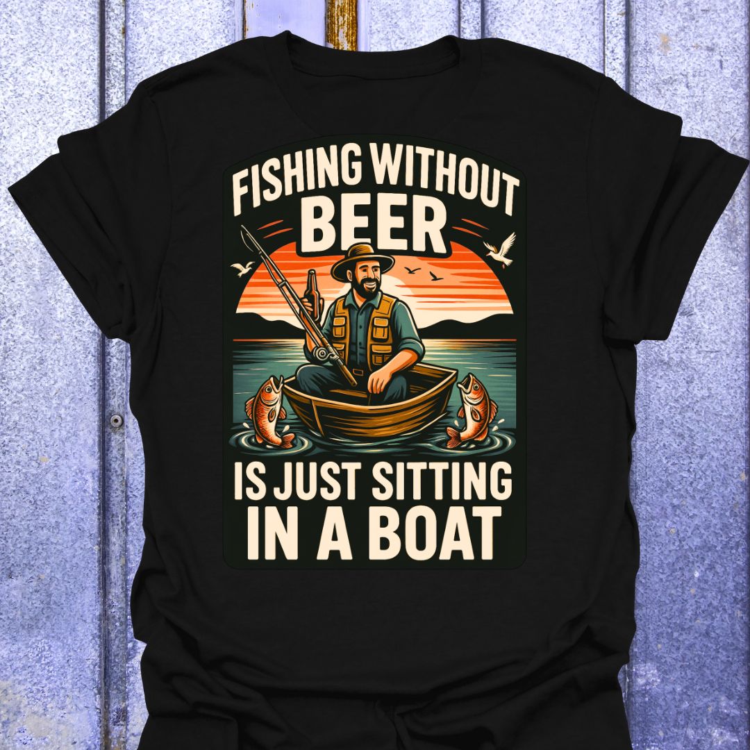 Back Printed Fishing Without Beer T-shirt