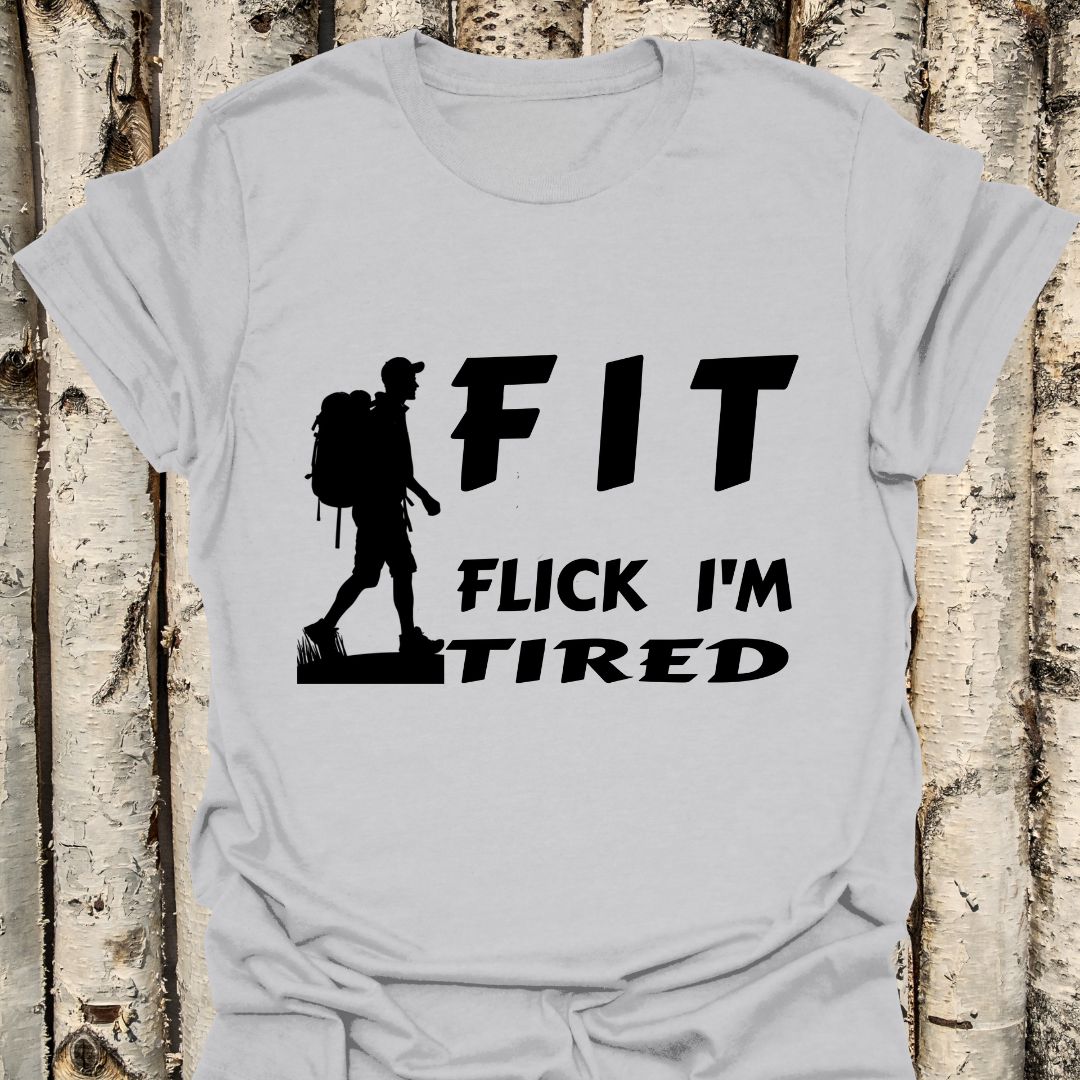 FIT flick I'm tired
