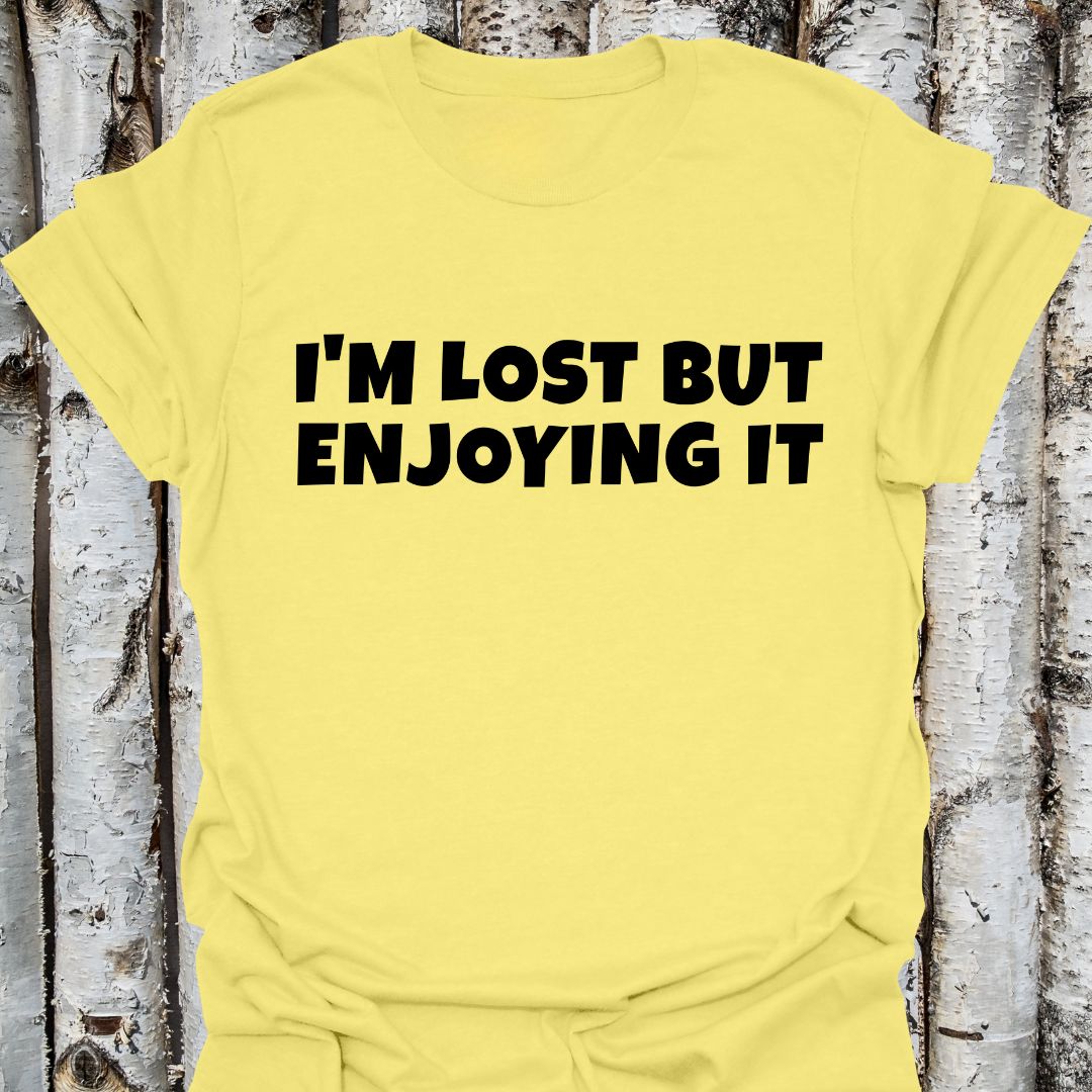 I'm lost but enjoying it
