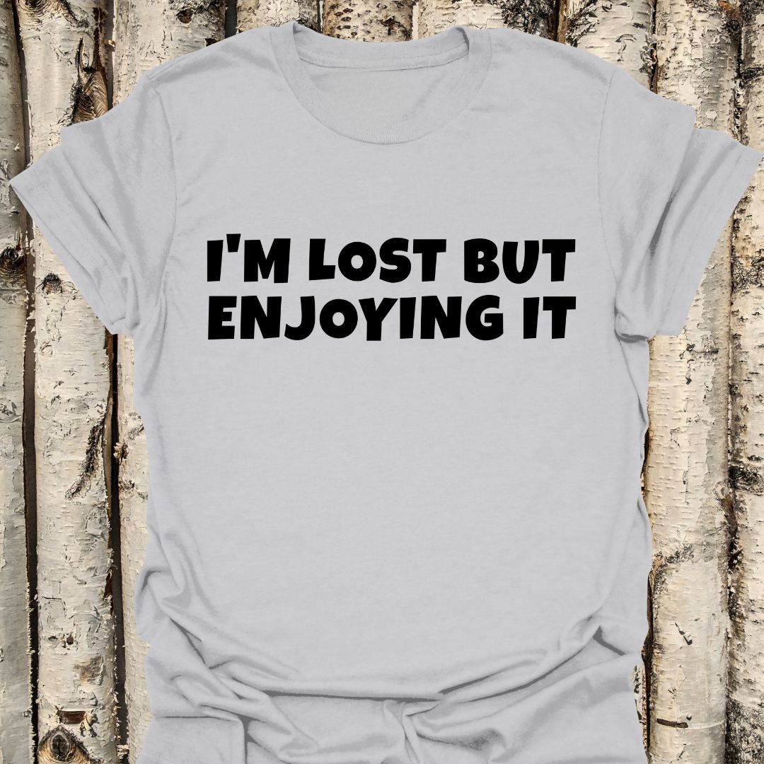 I'm lost but enjoying it