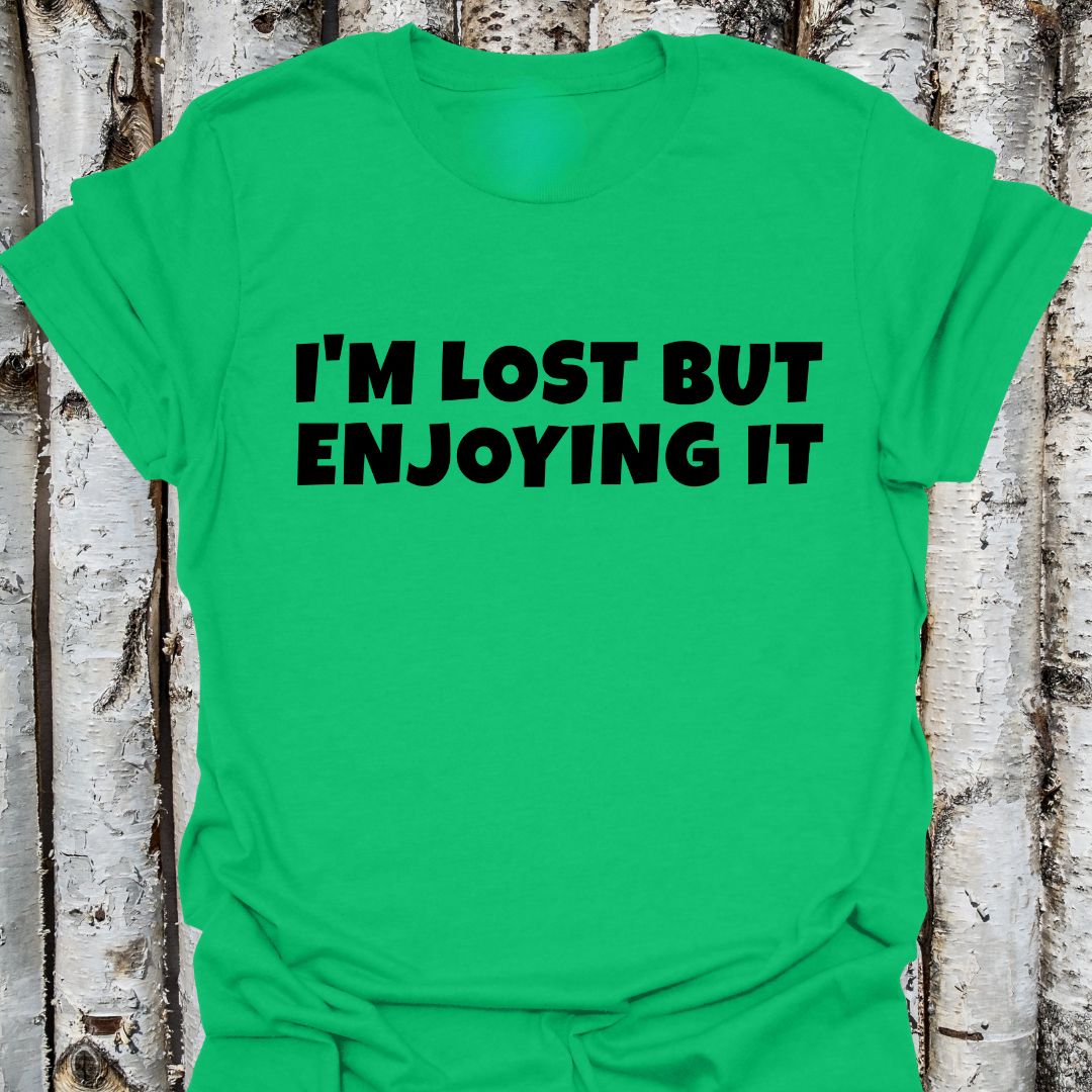 I'm lost but enjoying it