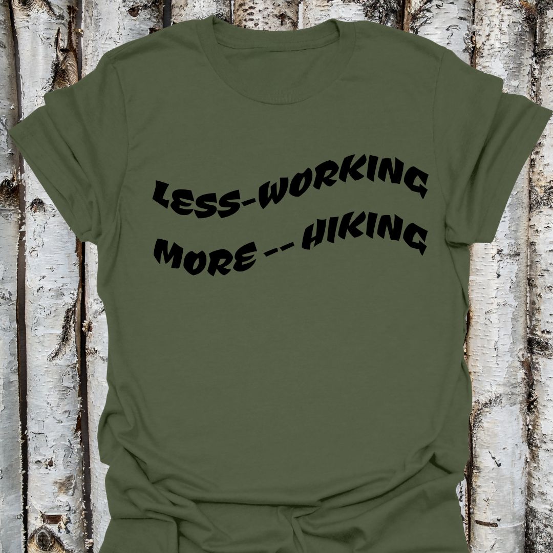 Less working more hiking
