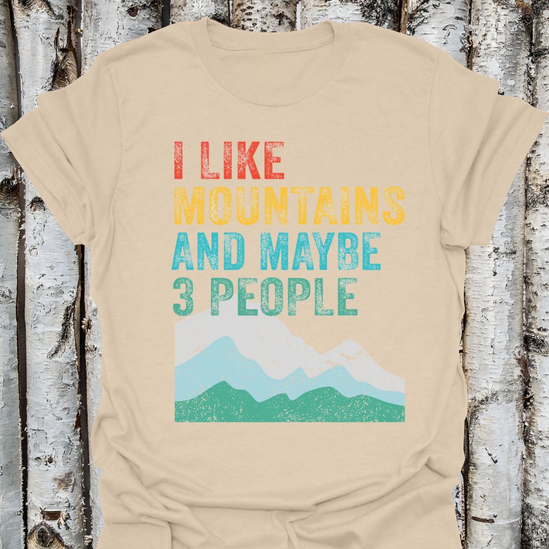 I Like Mountains and Maybe 3 People