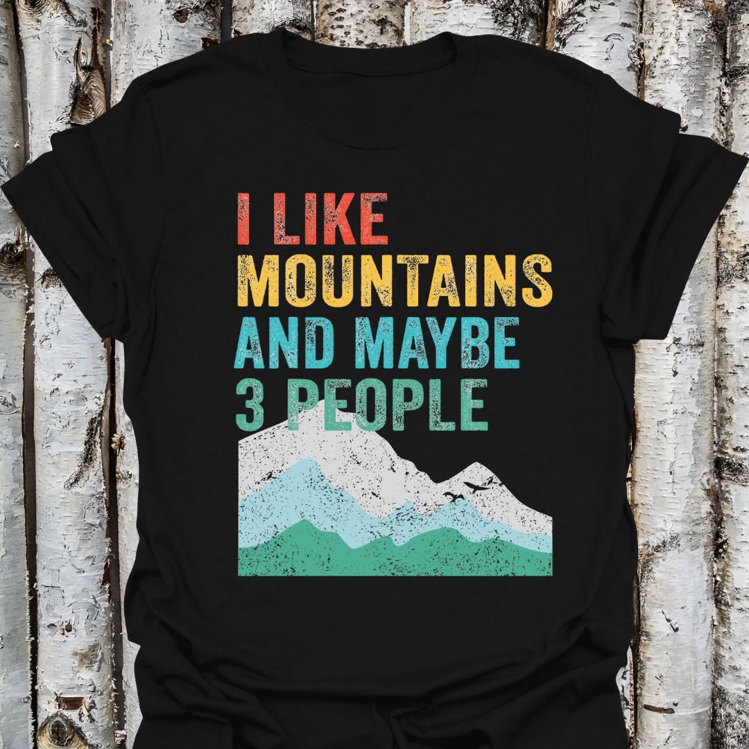 I Like Mountains and Maybe 3 People