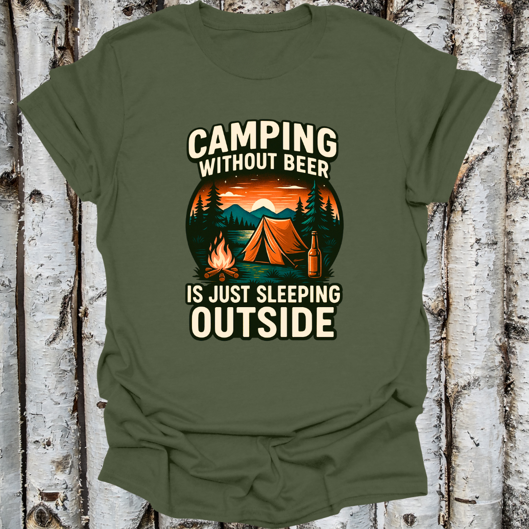 Camping Without Beer is Just Sleeping Outside