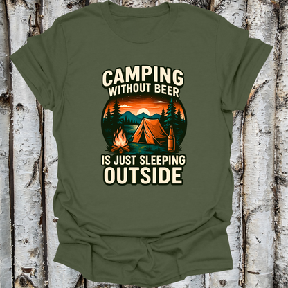 Camping Without Beer is Just Sleeping Outside