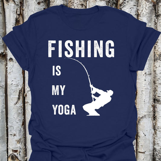 Fishing Is My Yoga