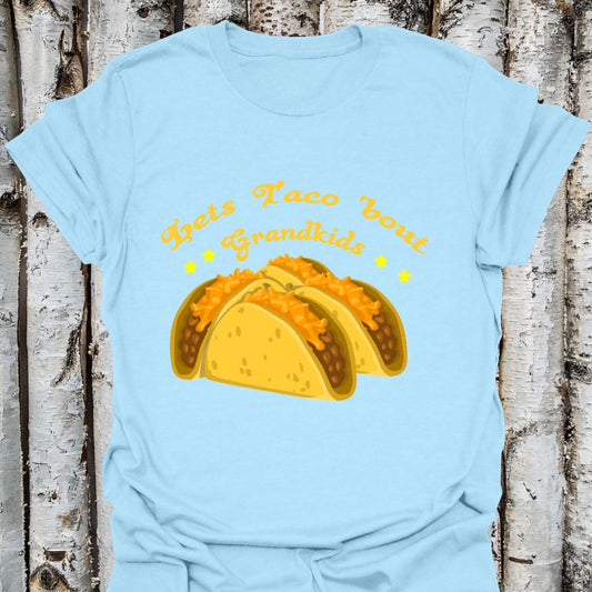 Let's Taco 'bout Grandkids