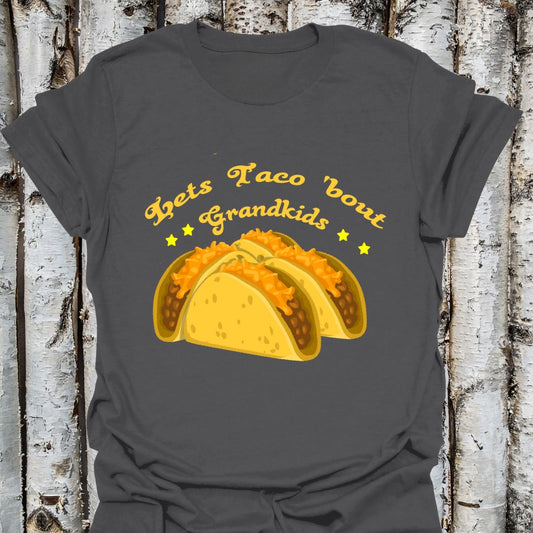 Let's Taco 'bout Grandkids