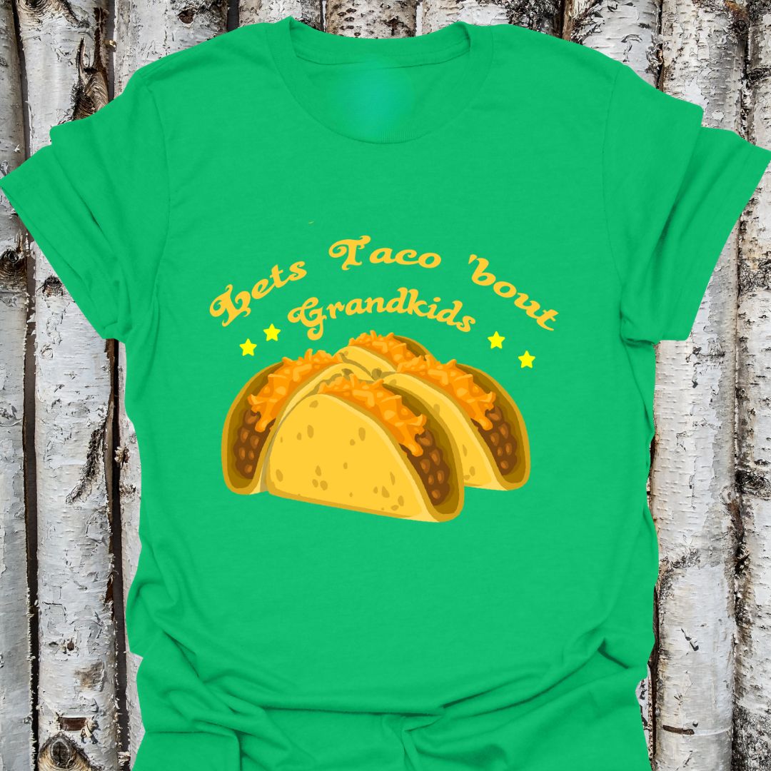 Let's Taco 'bout Grandkids