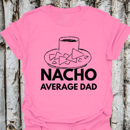 Nacho Average Dad