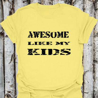 Awesome Like my Kids