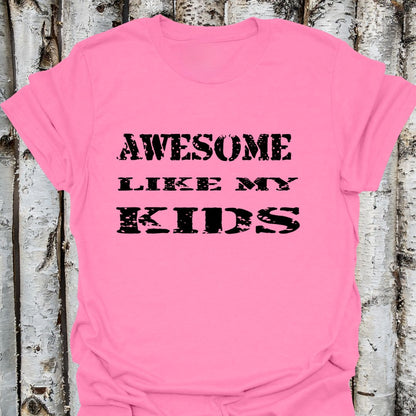 Awesome Like my Kids