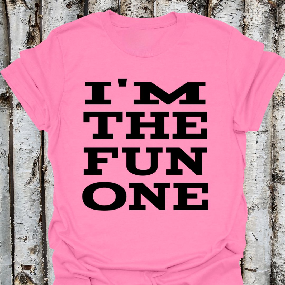 I'm the Fun One