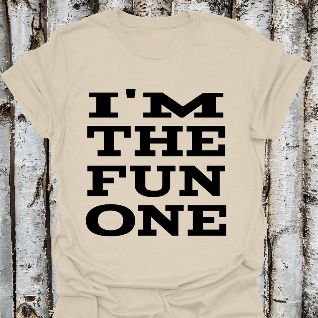 I'm the Fun One