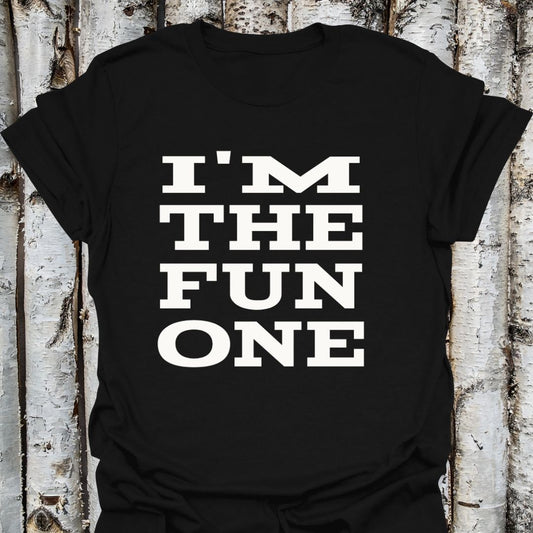 I'm the Fun One