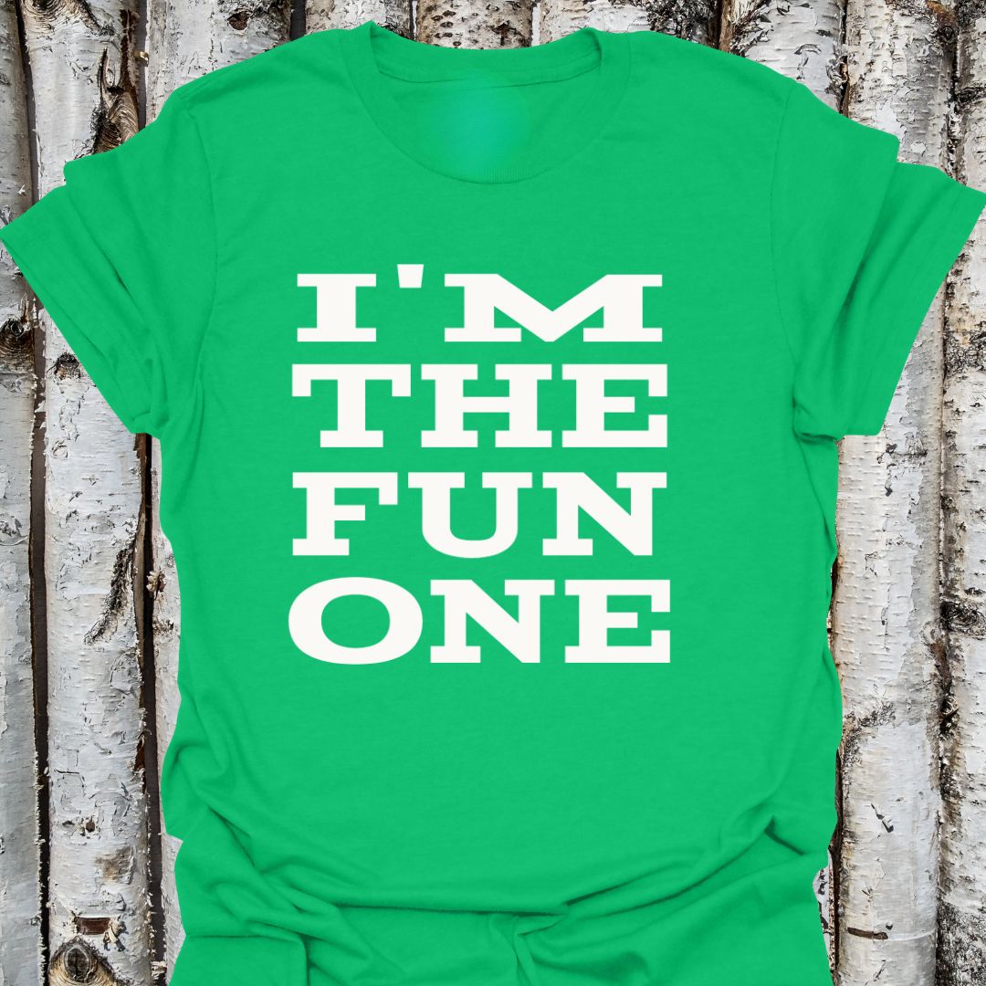 I'm the Fun One