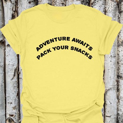 Adventure awaits Pack your snacks