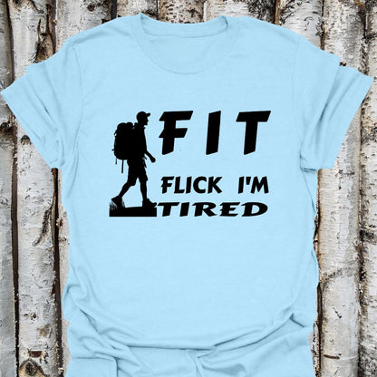 FIT flick I'm tired